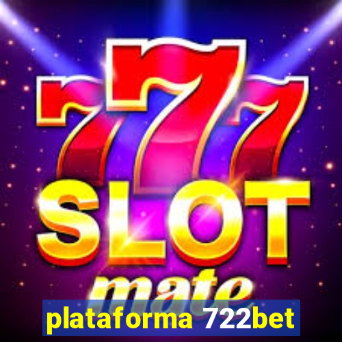 plataforma 722bet